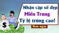 Soi cầu dự đoán Xổ Số Miền Trung ngày 23/03/2025 - Dự đoán XSMT 23-03-2025